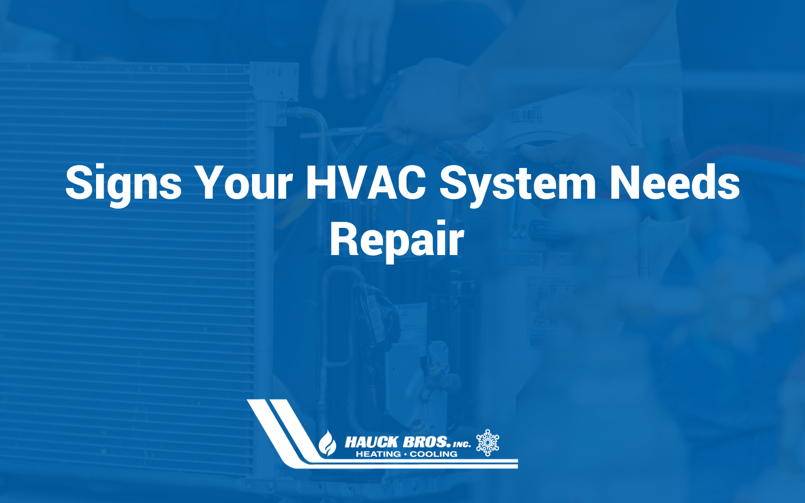 Signs Your HVAC System Needs Repair